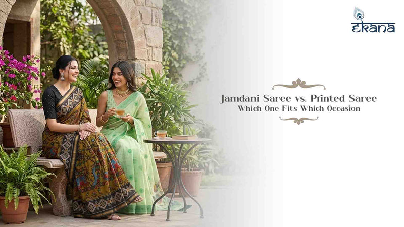 https://www.ekanalabel.com/blogs/blog/jamdani-saree-vs-printed-saree-occasion-guide